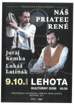 Predstavenie inscenácie „Náš priateľ René“ v Kultúrnom dome Lehota 8.10.2026 o 18:30